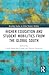 Higher Education and Student Mobilities from the Global South (Routledge Studies in Global Student Mobility)