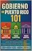 GOBIERNO DE PUERTO RICO 101 (Spanish Edition)