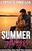 SUMMER STRANGER: A Novel of...