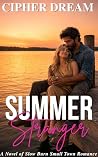 SUMMER STRANGER: A Novel of Slow Burn Small Town Romance