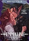 Emmaline: A Story...