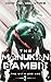 The Manukan Gambit: Book Two of the Wit's End Arc
