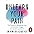 Unlearn Your Pain: The Science of Recovering from Chronic Pain, Fatigue, Anxiety, and Depression