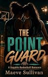 The Point Guard: ...