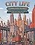 City Life Coloring Book for Adults: Intricate Urban Scenes, Streets, and Architecture for Relaxation and Stress Relief