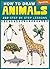 How To Draw Animals: 250 Step By Step Lessons (Learn to Draw Workbook for Kids & Teens)