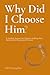 Why Did I Choose Him?: A Guided Journal for Women Healing After Narcissistic Abuse and Divorce