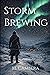 Storm Brewing: A low fantasy frontier saga where survival, politics and ancient threats collide. (Land of the Aurora Book 1)