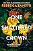 One Shattered Crown (Grimm Bargains #3)