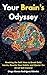 Your Brain's Odyssey
