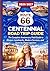 ROUTE 66 CENTENNIAL ROAD TRIP GUIDE 2026/2027: The Complete Anniversary Field Guide to Historic Landmarks, Modern Services, and State-by-State Logistics