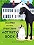Ellie Mae and the Great Dane ACTIVITY BOOK (Campbell Ranch Stories)