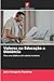 Valores na Educação a Distância (Portuguese Edition)
