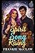 Spirit Song Rising: Mia Anchors the Meerkats in A Magical Witch Shifter Adventure (Shift Happens In Lumen Hollow)