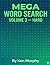 Mega Word Search Volume 3: ...
