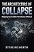 The Architecture of Collapse: Mapping the Invisible Thresholds of Failure