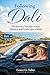 Following Dali: The Journey Through Genius, Madness and Landscapes of Mind