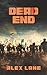 Dead End (Dead Not Welcome)