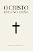 O Cristo está no chão (Portuguese Edition)