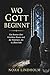Wo Gott beginnt: Ein Roman über Giordano Bruno und die Wahrheit, die in allem lebt (Pantheismus, Nondualität) (German Edition)
