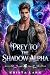 Prey to the Shadow Alpha: A...