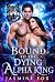 Bound to the Dying Alpha Ki...