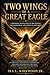 Two Wings of a Great Eagle
