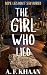 The Girl Who Lied by A.F. Khaan The Girl Who Lied by A.F. Khaan