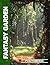 Fantasy Garden Photo Book | Whimsical Garden Scenes Enchanted With Fairytale Elements Captured In Dreamy Nature Photography