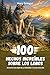 100 Hechos Increíbles sobre los Lobos: Secretos salvajes de la manada y la naturaleza (Spanish Edition)
