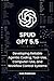 Spud (GPT-5.5): Developing Reliable Agentic Coding, Tool-Use, Computer-Use, and Workflow Control Systems