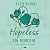 Hopeless: Sin remedio: Ches...