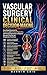 Vascular Surgery Clinical Decision-Making: Case-Based Scenarios for Residents and Oral Board Preparation, with Practical Approaches to Diagnosis, Operative Planning, and Complication Prevention