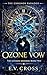 The Ozone Vow: A Dark Paranormal Time-Warp Romance (The Chronos Paradox Book 2)