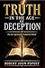 Truth in the Age of Deception: A 31-Day Devotional for the Spiritually Embattled Mind
