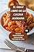 EL GRAN LIBRO DE LA COCINA ALEMANA: 50 recetas tradicionales y fáciles de preparar-recetas alemanas tradicionales-libro de cocina alemana (Spanish Edition)