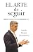 El arte de seguir: Hábitos pequeños para una constancia real (Spanish Edition)