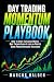 Day Trading Momentum Playbo...