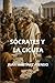 Sócrates y la cicuta (Spanish Edition)