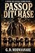 Passop Ditlhase: A Novel of Cattle, Corruption, and Ancestral Intelligence