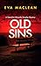 Old Sins: A British Detecti...