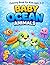 Ocean Animals Coloring Book for Kids Ages 3-7: Cute and Easy Ocean Animals, Marine Life and Underwater Sea Creatures for Toddlers and Preschoolers , ... (My First Ocean Animals Coloring Book Series)