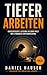 Tiefer arbeiten: Konzentrie...