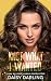 Knot What I Wanted by Daisy Darling