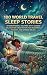 100 World Travel Sleep Stor...