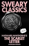 The Scarlet Letter: A Sweary Classics Adaptation