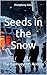 Seeds in the Snow: The Taohuayuan Axioms