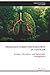 DEGRADED FOREST RESTORATION IN VIETNAM: Ecology, Silviculture, and Sustainable Management