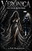 Veronica: The Lycan Queen Rises