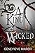 A King So Wicked: An Enemies to Lovers Fated Mates Romantasy